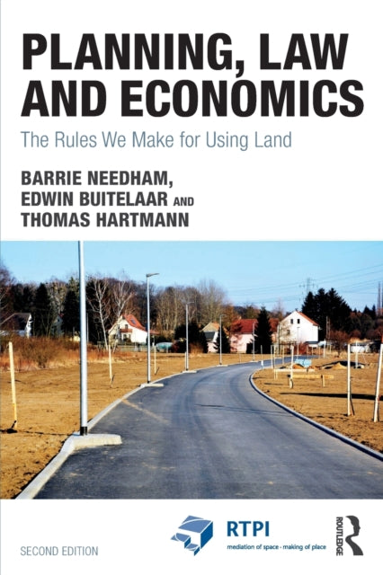 Book cover of: Planning, Law and Economics. By: Barrie Needham