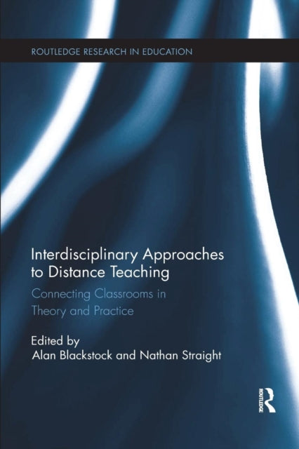 Book cover of: Interdisciplinary Approaches to Distance Teaching. By: Alan Blackstock