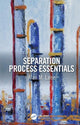 Book cover of: Separation Process Essentials. By: Alan M. Lane