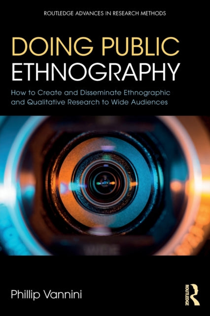 Book cover of: Doing Public Ethnography. By: Phillip Vannini