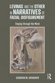 Book cover of: Levinas and the Other in Narratives of Facial Disfigurement. By: Gudrun M. Grabher