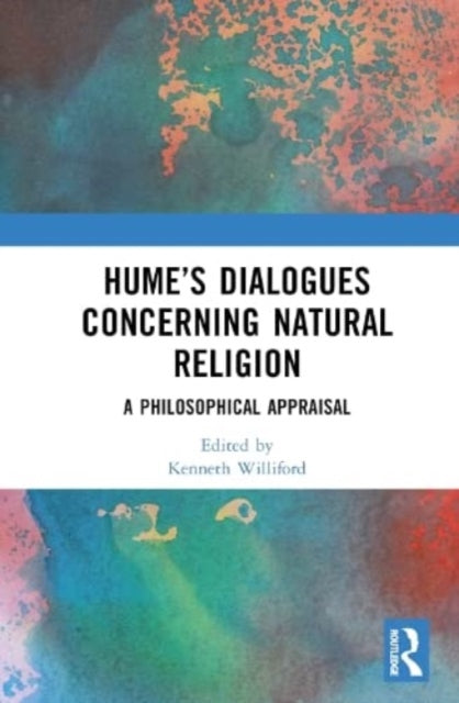 Book cover of: Hume’s Dialogues Concerning Natural Religion. By: Kenneth Williford