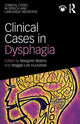 Book cover of: Clinical Cases in Dysphagia. By: Margaret Walshe
