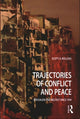 Book cover of: Trajectories of Conflict and Peace. By: Scott A. Bollens