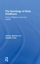 Book cover of: Sociology of Early Childhood. By: Yarrow Andrew