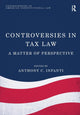 Book cover of: Controversies in Tax Law. By: Anthony C. Infanti