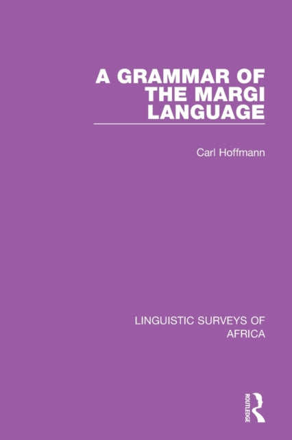 Book cover of: Grammar of the Margi Language. By: Carl Hoffmann