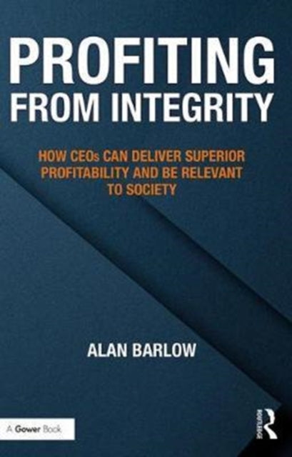 Book cover of: Profiting from Integrity. By: Alan Barlow