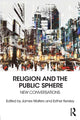 Book cover of: Religion and the Public Sphere. By: James Walters