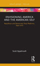 Book cover of: Envisioning America and the American Self. By: Scott Appelrouth