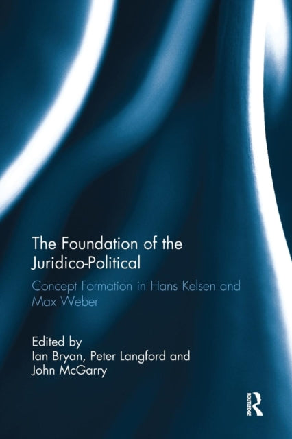 Book cover of: Foundation of the Juridico-Political. By: Ian Bryan
