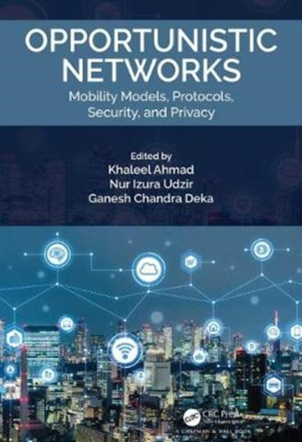 Book cover of: Opportunistic Networks. By: Khaleel Ahmad