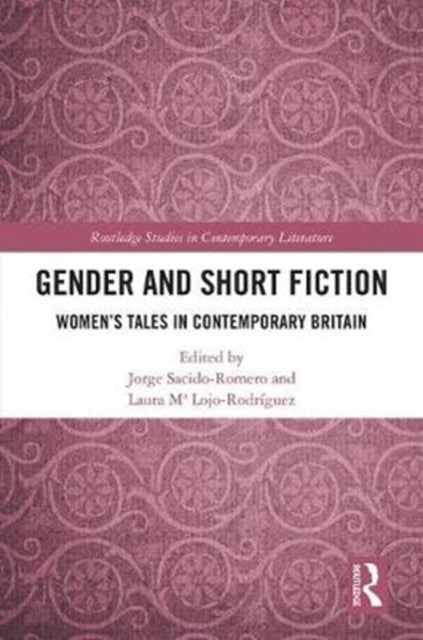 Book cover of: Gender and Short Fiction. By: Laura Lojo-Rodríguez