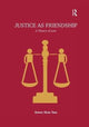 Book cover of: Justice as Friendship. By: Seow Hon Tan