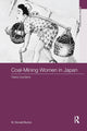 Book cover of: Coal-Mining Women in Japan. By: W. Donald Burton
