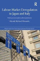 Book cover of: Labour Market Deregulation in Japan and Italy. By: Hiroaki Richard Watanabe