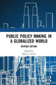Book cover of: Public Policymaking in a Globalized World. By: Robin J. Lewis