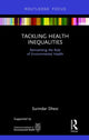 Book cover of: Tackling Health Inequalities. By: Surindar Kishen Dhesi
