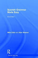Book cover of: Spanish Grammar Made Easy. By: Michael A. Zollo