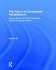 Book cover of: Future of Correctional Rehabilitation. By: Ronen Ziv