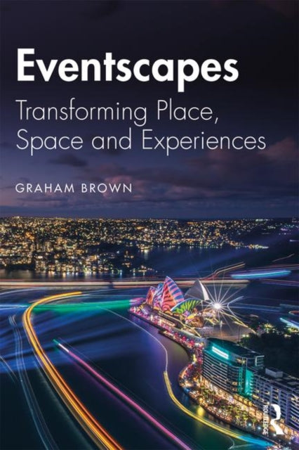 Book cover of: Eventscapes. By: Graham Brown