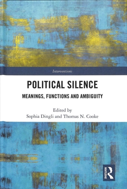 Book cover of: Political Silence. By: Sophia Dingli