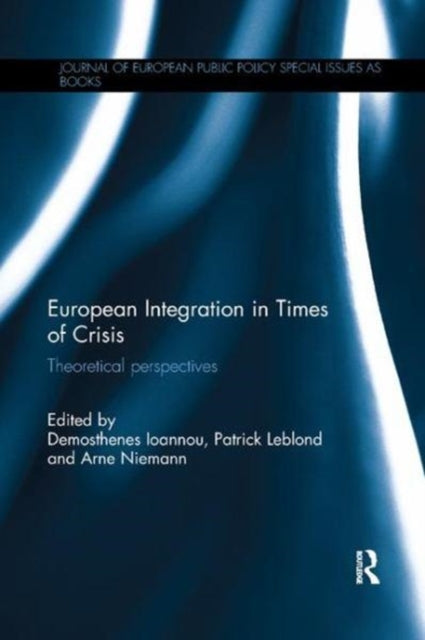 Book cover of: European Integration in Times of Crisis. By: Demosthenes Ioannou