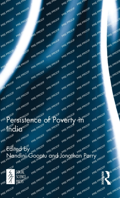 Book cover of: Persistence of Poverty in India. By: Nandini Gooptu