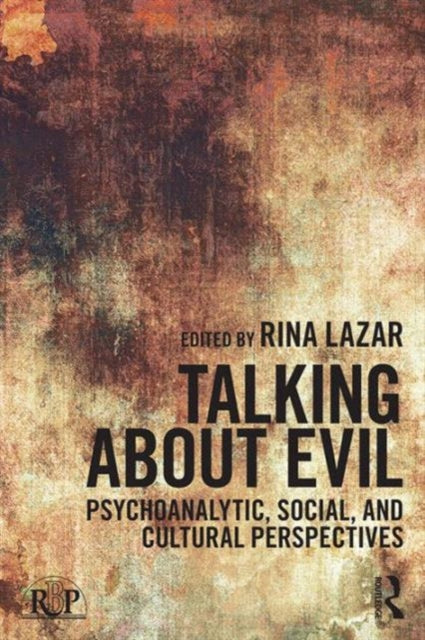Book cover of: Talking about Evil. By: Rina Lazar