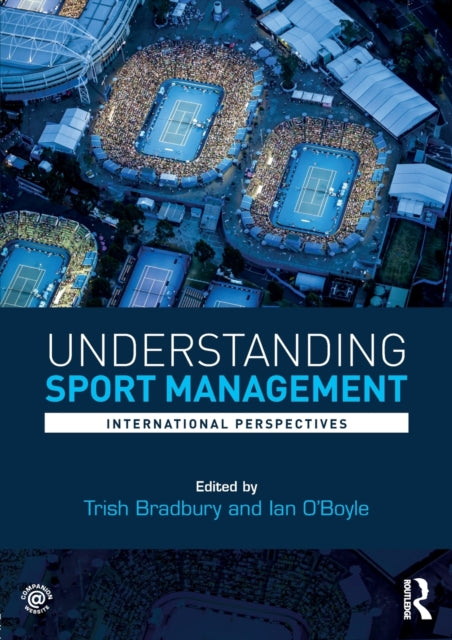 Book cover of: Understanding Sport Management. By: Trish Bradbury
