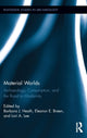 Book cover of: Material Worlds. By: Barbara J. Heath