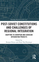 Book cover of: Post-Soviet Constitutions and Challenges of Regional Integration. By: Roman Petrov