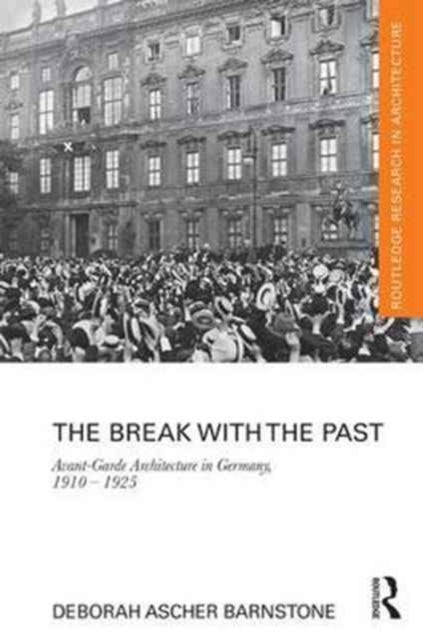 Book cover of: Break with the Past. By: Deborah Ascher Barnstone