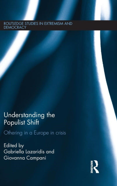 Book cover of: Understanding the Populist Shift. By: Gabriella Lazaridis