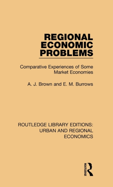 Book cover of: Regional Economic Problems. By: A. J. Brown