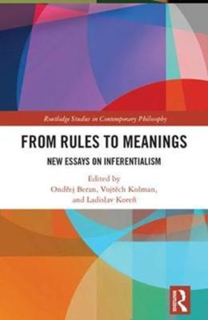 Book cover of: From Rules to Meanings. By: Ondrej Beran