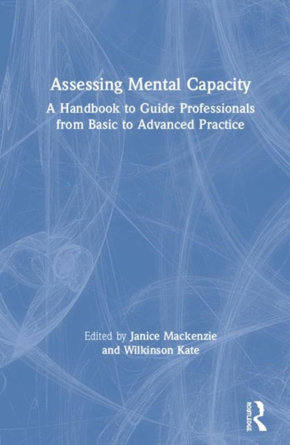 Book cover of: Assessing Mental Capacity. By: Janice Mackenzie