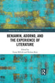 Book cover of: Benjamin, Adorno, and the Experience of Literature. By: Corey McCall