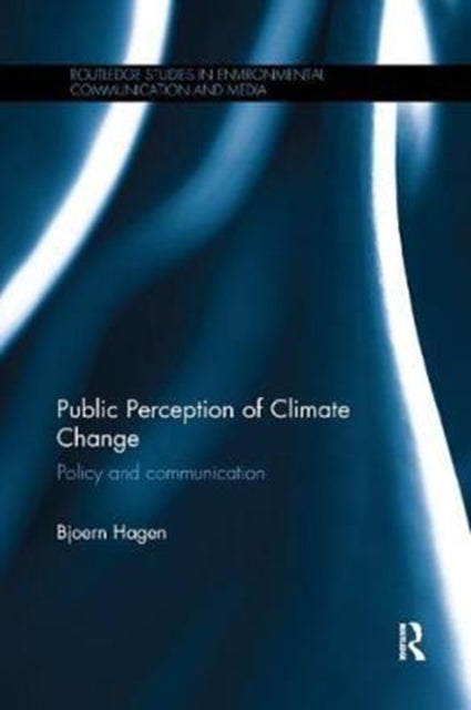 Book cover of: Public Perception of Climate Change. By: Bjoern Hagen