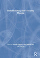 Book cover of: Understanding New Security Threats. By: Michel Gueldry