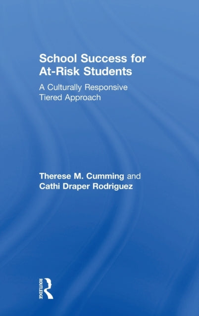 Book cover of: School Success for At-Risk Students. By: Therese M. Cumming