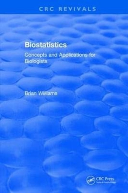 Book cover of: Biostatistics. By: Brian Williams