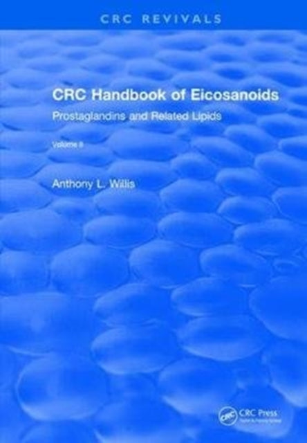 Book cover of: CRC Handbook of Eicosanoids, Volume II. By: A. L. Willis