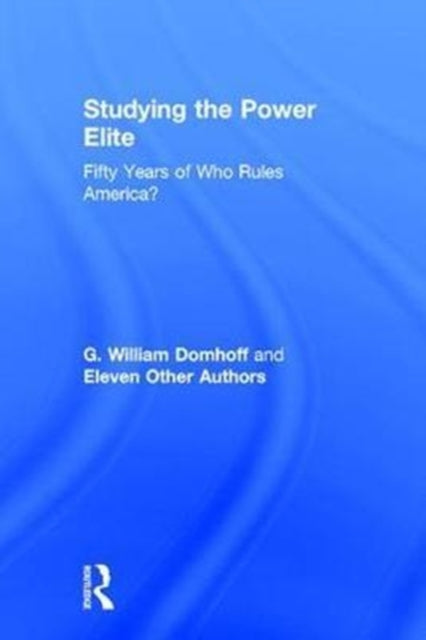 Book cover of: Studying the Power Elite. By: G. William Domhoff