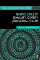 Book cover of: Technologies of Sexuality, Identity and Sexual Health. By: Lenore Manderson