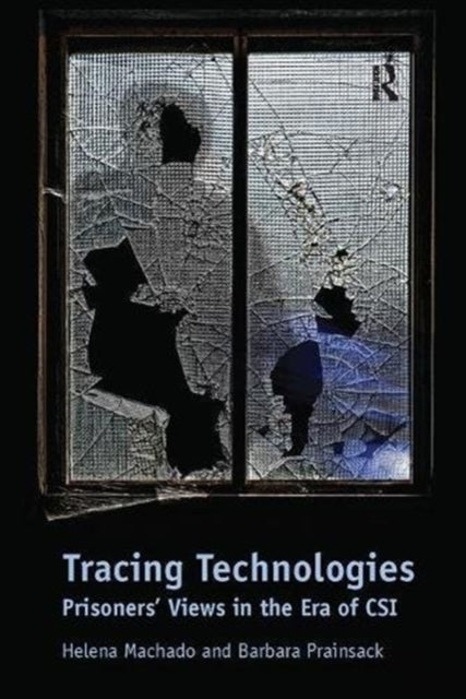 Book cover of: Tracing Technologies. By: Helena Machado
