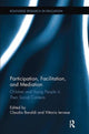 Book cover of: Participation, Facilitation, and Mediation. By: Claudio Baraldi