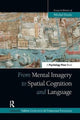 Book cover of: From Mental Imagery to Spatial Cognition and Language. By: Valérie Gyselinck