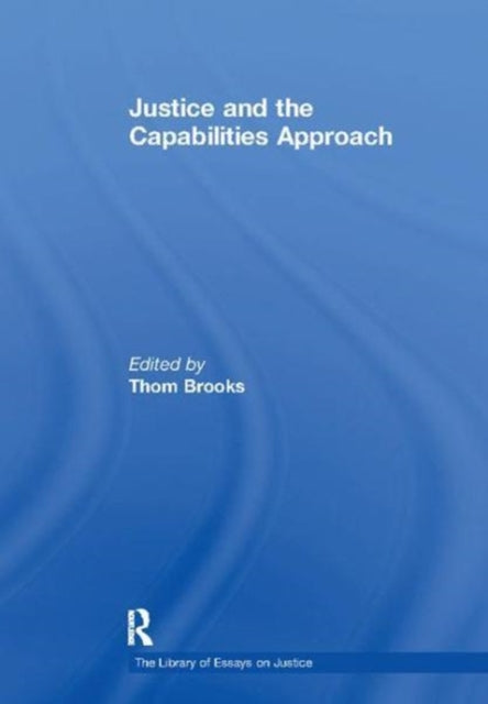 Book cover of: Justice and the Capabilities Approach. By: Thom Brooks