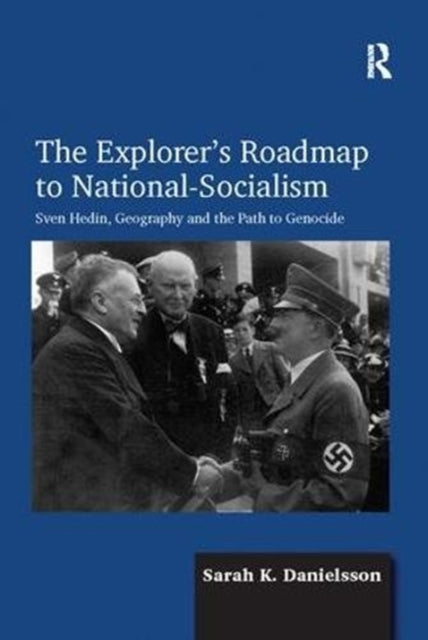 Book cover of: Explorer's Roadmap to National-Socialism. By: Sarah K. Danielsson